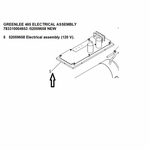 GREENLEE 465 ELECTRICAL ASSEMBLY 783310004653 /52059658