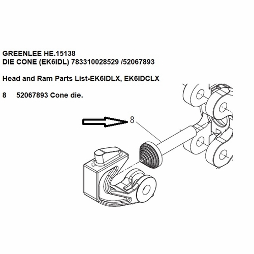 GREENLEE HE.15138 DIE CONE (EK6IDL) 783310028529 /52067893
