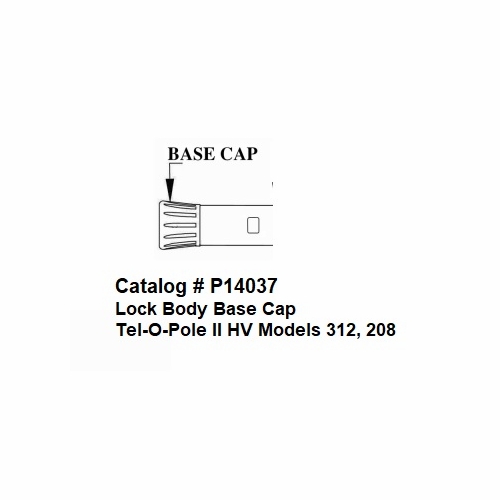 Hastings P14037 Lock Body Base Cap - Tel-O-Pole Ii Hv Models 312, 208