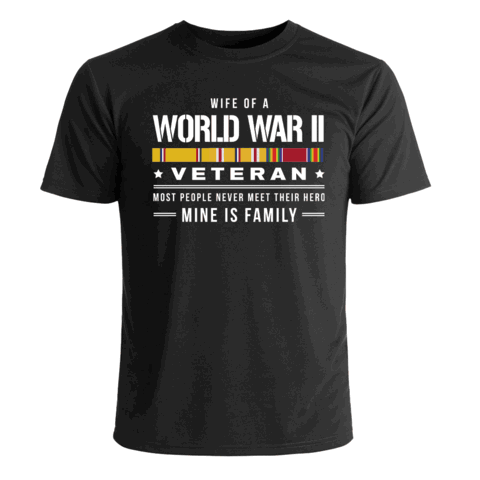 Wife of a World War II Pacific Veteran T-Shirt - World War II & Korea