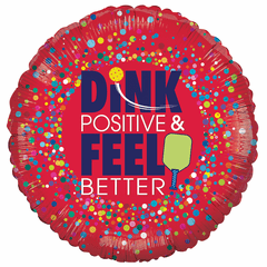 18" Dink Positive and Feel Better Balloon