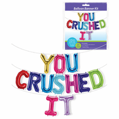 Balloon Banner Kit<br>You Crushed It