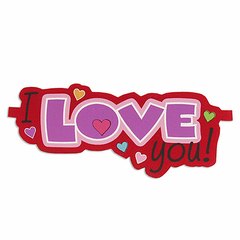 I Love You Banner