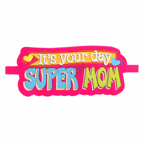 It's Your Day Supermom Banner
