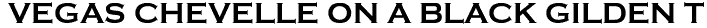 <font color="#E10600" size="30"> VEGAS CHEVELLE ON A BLACK GILDEN T