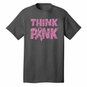 Think Pink Awareness Pink Ribbon T-Shirt - in 22 Shirt Colors