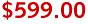 $599.00