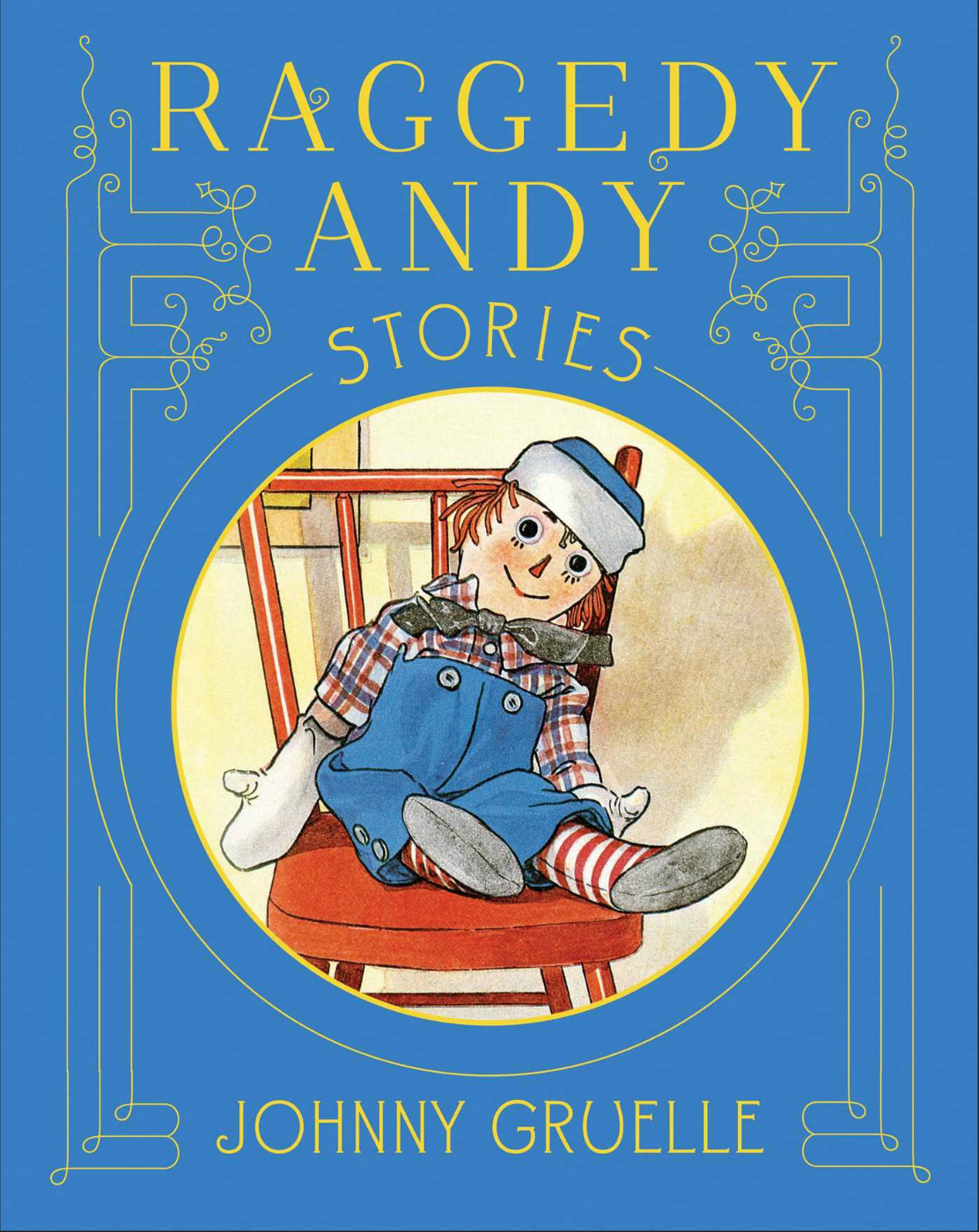 Raggedy Andy Stories 100th Anniversary Edition Book