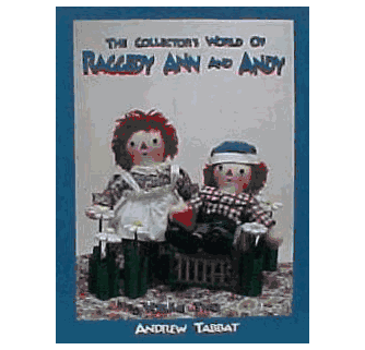 The Collector's World of Raggedy Ann & Andy, Vol. Two by Andrew