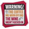 Beverage Cocktail Napkins  Warning! Coffee has worn off.... 25ct.