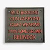 Cast Iron Redneck Pride Sign
