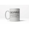 SORRY! "The lifestyle you ordered....out of stock."  Mug