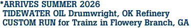*ARRIVES SUMMER 2026 <br> TIDEWATER OIL Drumwright, OK Refinery <br> CUSTOM RUN for Trainz in Flowery Branch, GA   