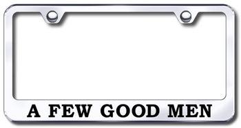A Few Good Men Laser Etched Stainless Steel License Plate Frame