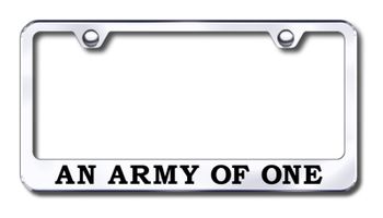 Army of One Laser Etched Stainless Steel License Plate Frame