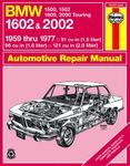 BMW 1500, 1502, 1600, 1602 Haynes Repair Manual (1959-1977)