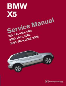 BMW X5 Service Manual: 2000-2006