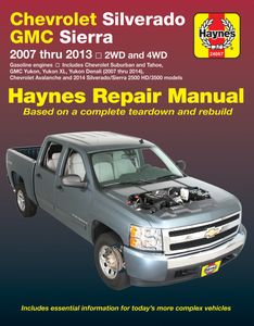 Chevy Silverado, Avalanche, Suburban, Tahoe and GMC Sierra & Yukon Haynes Repair Manual (2007-2014)