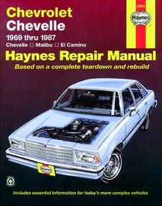 Chevrolet Chevelle, Malibu and El Camino Haynes Repair Manual (1969-1987)
