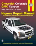 Chevy Colorado & GMC Canyon Haynes Repair Manual (2004-2012)