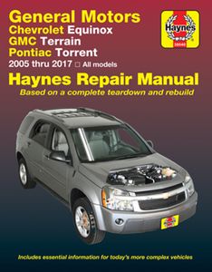 Chevrolet Equinox & Pontiac Torrent Haynes Repair Manual (2005-2017)  