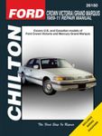 Ford Crown Victoria & Mercury Grand Marquis Chilton Repair Manual (1989-2011)