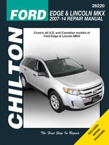 Ford Edge & Lincoln MKX Chilton Repair Manual (2007-2014)
