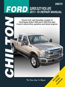 Ford F-250 & F-350 Chilton Repair Manual (2011-2016)
