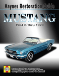 Ford Mustang Haynes Restoration Guide (1964-1970)