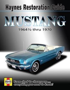 Ford Mustang Haynes Restoration Guide (1964-1970)