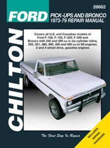 Ford F100, F150, F250, F350 and Bronco Chilton Repair Manual (1973-1979)