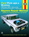 Ford Pick-ups and Bronco Haynes Repair Manual (1973-1979)