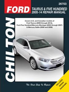 Ford Taurus, 500 & Mercury Montego, Sable Chilton Repair Manual (2005-2014)