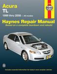 Haynes Repair Manual For Acura TL (1999-2008)