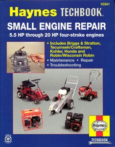 Haynes Small Engine Repair Manual, 5.5 HP through 20 HP