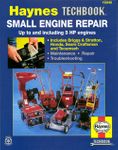 Haynes Small Engine Repair Manual, 5 Horsepower and Smaller