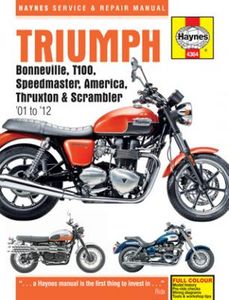 Haynes Triumph, Bonneville, T100, Speedmaster, America & Truxton (2001-2012)
