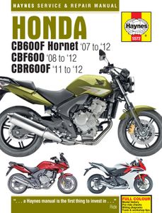 Honda CB600 Hornet, CBF600 & CBR600F Haynes Repair Manual (2007-2012)