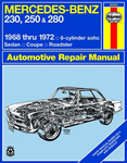 Mercedes Benz 230, 250 & 280 Haynes Repair Manual (1968 - 1972) 