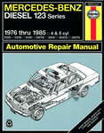 Mercedes Benz Diesel 123 Series Haynes Repair Manual (1976-1985)