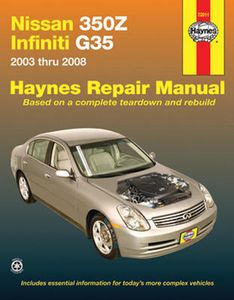 Nissan 350Z and Infiniti G35 Haynes Repair Manual (2003-2008)