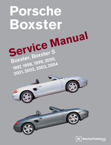 Porsche Boxster & Boxster S Service Manual: 1997-2004