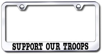 Support Our Troops Laser Etched Stainless Steel License Plate Frame