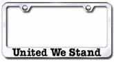 United We Stand Laser Etched Stainless Steel License Plate Frame