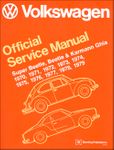 Volkswagen Super Beetle, Beetle & Karmann Ghia Service Manual: 1970-1979