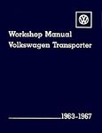 Volkswagen Transporter Type 2 Workshop Manual: 1963-1967