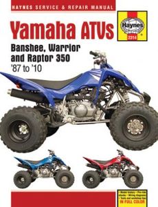 Yamaha Banshee, Warrior, & Raptor Haynes Repair Manual (1987-2010)