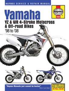 Yamaha YZ & WR 4-Stroke Motocross & Off-Road Bikes Haynes Repair Manual  (1998 - 2008)