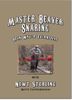 Master Beaver Snaring by Newt Sterling