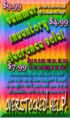 <center><b><font color=red>$2.99 to $9.99!!<br><font color=blue>While They Last!! <br>HELP! We're Overstocked!<br><font size=1 color=red>Order Over $50 & Get a Free Gift!</b></font>